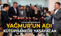 Yağmur’un adı kütüphanede yaşayacak
