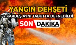 Yangın dehşeti: 2 kardeş aynı tabutta defnedildi