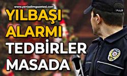 Yılbaşı alarmı: Tedbirler masada