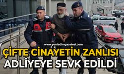 Çifte cinayetin zanlısı adliyeye sevk edildi
