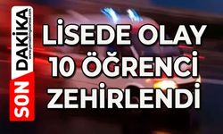 Lisede skandal olay: Öğrenciler zehirlendi