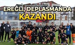 Ereğli deplasmanda kazandı