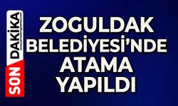 Zonguldak Belediyesi’nde atama yapıldı