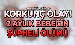 Korkunç olay: 2 aylık bebek hayatını kaybetti