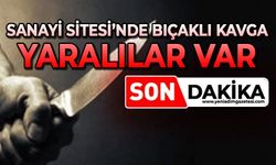 Sanayi Sitesi'nde bıçaklı kavga: Yaralılar var