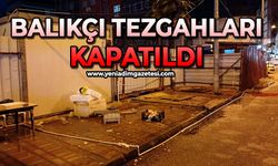Balıkçı tezgahları kapatıldı