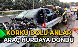 Korku dolu anlar: Araç hurdaya döndü