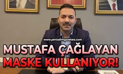 'Mustafa Çağlayan maske kullanıyor!' eleştirisine cevap verdi