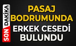 Pasaj bodrumunda erkek cesedi bulundu