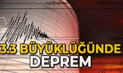 3.3 büyüklüğünde deprem