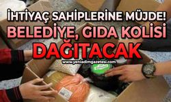 İhtiyaç sahiplerine müjde: Belediye gıda kolisi dağıtacak
