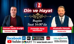 Din ve Hayat bugün KANAL Z'de