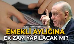 Emekli aylığına ek zam yapılacak mı?