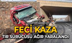 Feci kaza: Tır sürücüsü ağır yaralandı