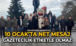 10 Ocak’ta net mesaj: Gazetecilik etiketle olmaz