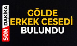 Gölde erkek cesedi bulundu