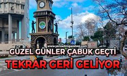 Güzel günler çabuk geçti: Tekrar geri geliyor