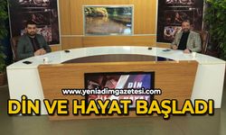 Din ve Hayat başladı