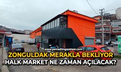 Zonguldak merakla bekliyor: Halk Market ne zaman açılacak?
