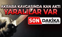 Akrabalar arasında bıçaklı kavga: Yaralılar var