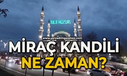 Miraç Kandili ne zaman?