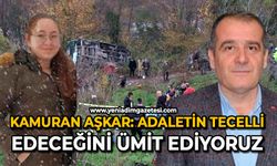 Kamuran Aşkar: Adaletin tecelli edeceğini ümit ediyoruz