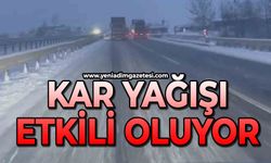 Kar yağışı etkili oluyor