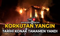 Korkutan yangın: Tarihi konak tamamen yandı