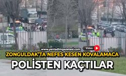 Zonguldak’ta nefes kesen kovalamaca: Polisten kaçtılar