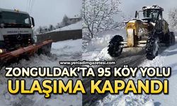 Zonguldak'ta 95 köy yolu ulaşıma kapandı