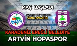 Karadeniz Ereğli Belediyespor, Artvin Hopaspor karşılaşması başladı