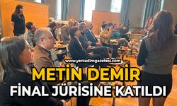 Metin Demir final jürisine katıldı