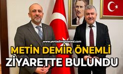 Metin Demir önemli ziyarette bulundu