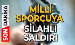 Milli sporcuya silahlı saldırı