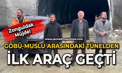 Göbü-Muslu arasındaki tünelden ilk araç geçti
