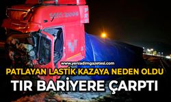 Patlayan lastik kazaya neden oldu: Tır bariyere çarptı