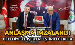 Anlaşma imzalandı: Belediye’ye işe yerleştirilecekler