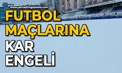 Futbol maçlarına kar engeli