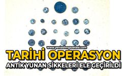 Tarihi operasyon: Antik Yunan sikkeleri ele geçirildi