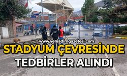 Stadyum çevresinde tedbir alındı