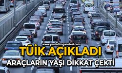 TÜİK açıkladı: Araçların yaşı dikkat çekti