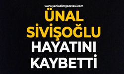 Ünal Sivişoğlu hayatını kaybetti