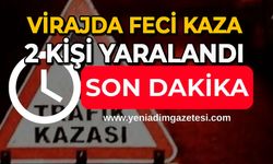 Virajda feci kaza: 2 kişi yaralandı