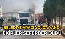 Belediye aracı yolda yandı: Ekipler seferber oldu