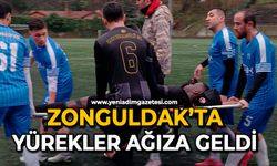 Zonguldak’ta yürekler ağıza geldi