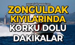 Zonguldak kıyılarında korku dolu dakikalar