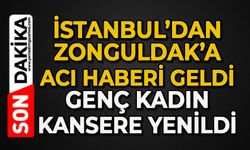 İstanbul'dan Zonguldak'a acı haberi geldi: Genç kadın kansere yenildi