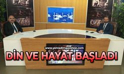 Din ve Hayat başladı