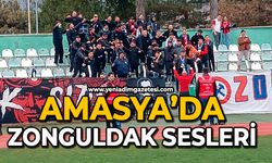 Amasya'da Zonguldak sesleri