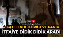 2 katlı evde korku ve panik: İtfaiye didik didik aradı